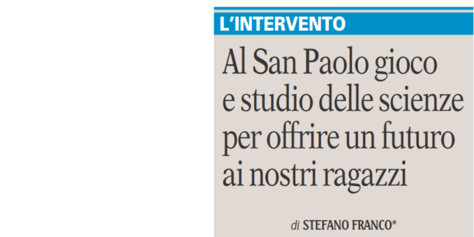 Articolo su Gazzetta del Mezzogiorno su scienza e futuro al San Paolo